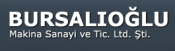 Bursalıoğlu Makina San. Tic. Ltd. Şti.