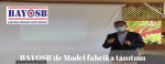 BAYOSB’de Model Fabrika Tanıtımı