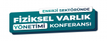 Enerji Sektöründe Fiziksel Varlık Yönetimi Konferansı 8-9 Aralık’ta