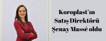 Koroplast’ın Satış Direktörü Şenay Massé oldu
