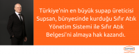 Supsan Sıfır Atık Belgesi Sahibi Oldu