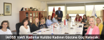İAOSB Vakfı Kadınlar Kulübü Kadının Gücüne Güç Katacak