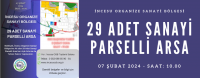 29 Adet Sanayi Arsası İhalesi