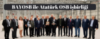 BAYOSB ile Atatürk OSB İşbirliği