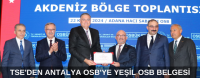 TSE’den Antalya OSB’ne Yeşil OSB Belgesi
