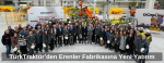TürkTraktör’den Erenler Fabrikasına Yeni Yatırım