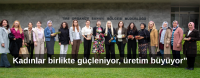 Monreve Group Kadın Üreticilerle Buluştu
