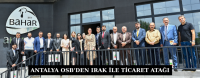 Antalya OSB’den Irak ile Ticaret Atağı